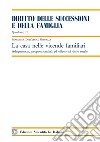 La casa nelle vicende familiari. Adeguatezza, proporzionalità ed effettività delle tutele libro di Dell'Anna Misurale Francesca