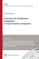 Contratti di rendimento energetico o di prestazione energetica libro