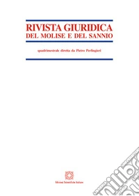 Rivista giuridica del Molise e del Sannio (2018). Vol. 1 libro