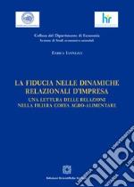 La fiducia nelle dinamiche relazionali d'impresa