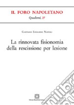 La rinnovata fisionomia della rescissione per lesione libro