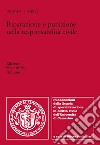 Riparazione e punizione nella responsabilità civile libro di Lasso Anna