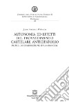 Autonomia ed effetti del provvedimento cautelare anticipatorio. Profili di comparazione italo-francese libro