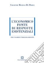 L'economico fonte di risposte esistenziali libro