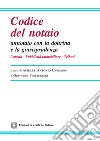 Codice del notaio annotato con la dottrina e la giurisprudenza. Catasto, pubblicità immobiliare, tributi libro