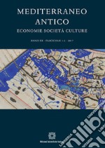 Mediterraneo antico. Economie società culture (2017). Vol. 1-2 libro