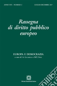 Rassegna di diritto pubblico europeo (2017). Vol. 2: Europa e democrazia libro