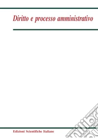 Diritto e processo amministrativo (2018). Vol. 2