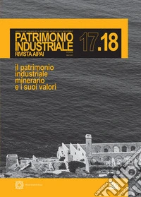 Patrimonio industriale. Vol. 17-18 libro