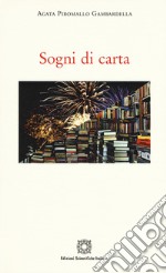 Sogni di carta libro