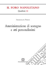 Amministrazione di sostegno e atti personalissimi