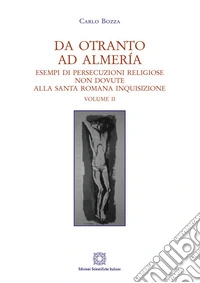 Da Otranto ad Almeria