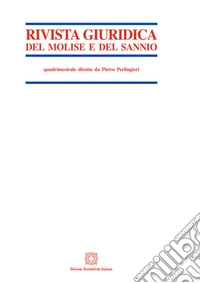Rivista giuridica del Molise e del Sannio (2018). Vol. 2 libro