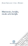 Matrimonio, famiglia, sinodo sulla famiglia libro