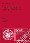 Diritto italo-europeo e principi identificativi libro di Alpini Arianna