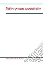 Diritto e processo amministrativo (2018). Vol. 3 libro