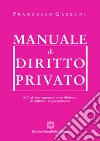 Manuale di diritto privato libro di Gazzoni Francesco