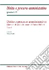 Diritto e processo amministrativo. Giornate di studio in onore di Enrico Follieri libro