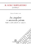 Ius singulare e autotutela privata libro di Montecchiari Tiziana