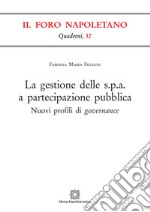 La gestione delle s.p.a. a partecipazione pubblica