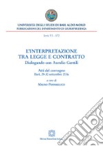 L'interpretazione tra legge e contratto libro