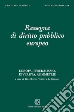 Rassegna di diritto pubblico europeo (2018). Vol. 2 libro