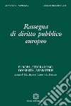 Rassegna di diritto pubblico europeo (2018). Vol. 2 libro