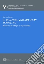 Il building information modeling, Referente di obblighi e responsabilità libro