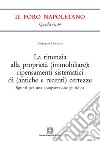 La rinunzia alla proprietà (immobiliare): ripensamenti sistematici di (antiche e recenti) certezze libro