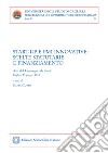 Start-up e PMI innovative: scelte statutarie e finanziamento. Atti del convegno (Cagliari, 15 giugno 2018) libro