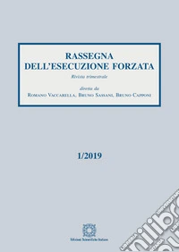 Rassegna dell'esecuzione forzata (2019). Vol. 1 libro