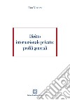 Diritto internazionale privato: profili generali libro di Villani Ugo