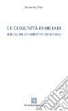 Le comunità familiari. Riflessioni e prospettive di riforma libro