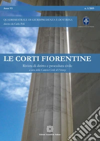 Le corti fiorentine. Rivista di diritto e procedura civile (2019). Vol. 1 libro