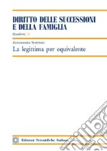 La legittima per equivalente libro