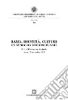 Razza, identità, culture. Un approccio interdisciplinare. Atti dell'Incontro di studio (Lecce, 28 settembre 2018) libro