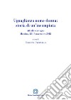 Uguaglianza uomo-donna: storia di un'incompiuta. Atti del Convegno (Messina, 12-13 novembre 2018) libro