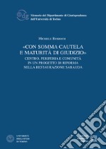 «Con somma cautela e maturità di giudizio». Centro, periferia e comunità in un progetto di riforma nella Restaurazione sabauda