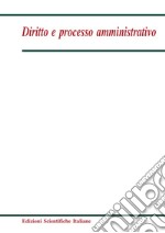 Diritto e processo amministrativo (2020). Vol. 1 libro