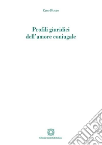 Profili giuridici dell'amore coniugale