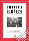 Critica del diritto. Rassegna di dottrina giurisprudenza legislazione e vita giudiziaria (2019). Vol. 1 libro