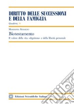 Biotestamento. Il valore della vita «dignitosa» e della libertà personale