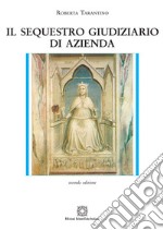 Il sequestro giudiziario di azienda libro