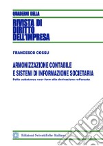 Armonizzazione contabile e sistemi di informazione societaria libro