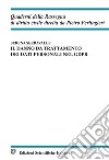 Il danno da trattamento dei dati personali nel GDPR libro di Serravalle Serena