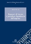 Rapporti di lavoro e procedure liquidatorie dell'impresa libro