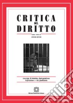 Critica del diritto. Rassegna di dottrina giurisprudenza legislazione e vita giudiziaria (2019). Vol. 2 libro