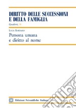 Persona umana e diritto al nome libro