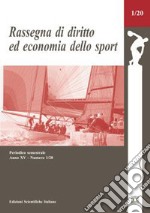 Rassegna di diritto ed economia dello sport (2020). Vol. 1 libro