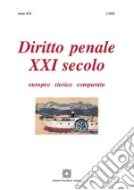 Diritto penale XXI secolo (2020). Vol. 1 libro